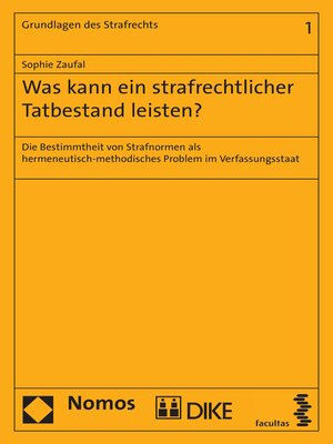 cover image of Was kann ein strafrechtlicher Tatbestand leisten?